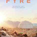 FYRE: Величайшая Вечеринка, Которая Не Состоялась Постер Нетфликс Фильм