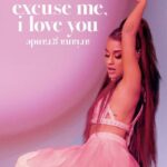 Ариана Гранде: Excuse Me, I Love You Постер Нетфликс Фильм