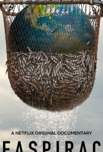 Морской заговор: Тайна устойчивого рыболовства 2021 Смотреть Онлайн Нетфликс Фильм